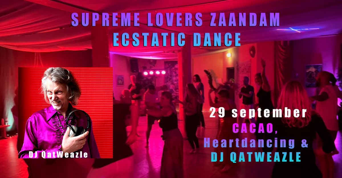29 september, Cacao Heartdancing® & Ecstatic Dance DJ QatWea