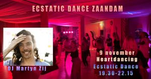 9 november, Heartdancing® & Ecstatic Dance met DJ Martyn Zij