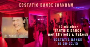 12 October, Tantric Dance & Ecstatic Dance